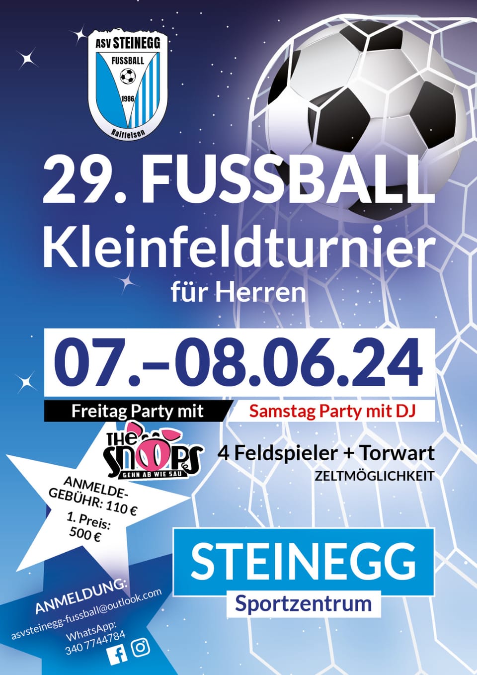 29. FUSSBALL Kleinfeldturnier für Erwachsene und für Kinder 07.-08.06.2024 im Sportzentrum von Steinegg